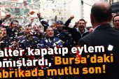 Azmin Zaferi! İşçiler Kazandı!