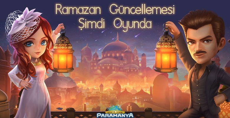 Paramanya’nın Ramazan Güncellemesi Yayınlandı