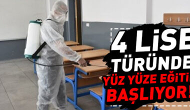 4 lise türünde yüz yüze eğitim başlıyor