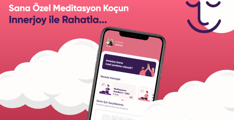 INNERJOY İLE MEDİTASYON YOLCULUĞUNUZA BAŞLAYIN!