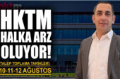 HKTM halka arz oluyor!