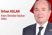 Keles ‘e ASLAN Geliyor…