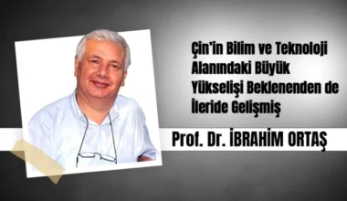 Çin’in Bilim ve Teknoloji Alanındaki Büyük Yükselişi Beklenenden de İleride Gelişmiş