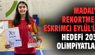 Madalya Rekortmeni Eskrimci Eylül’ün Hedefi 2032 Olimpiyatları