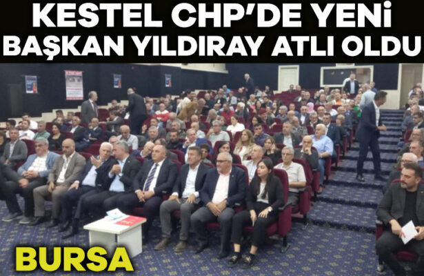 CHP Kestel’de Yıldıray Atlı Dönemi