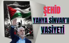 ŞEHİD YAHYA SİNVAR’IN VASİYETİ