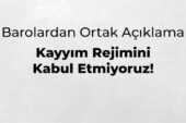 BAROLARDAN ORTAK AÇIKLAMA: KAYYIM REJİMİNİ KABUL ETMİYORUZ!