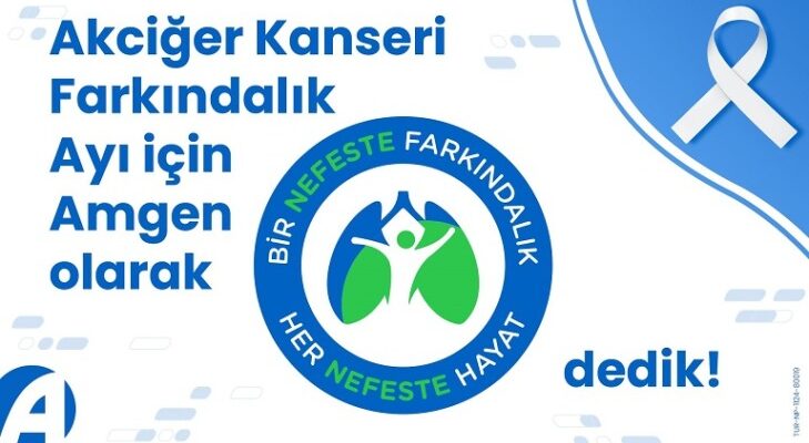 Amgen’dan Akciğer Kanseri Farkındalık Günü’ne özel ‘Bir Nefeste’ kampanyası