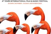 4. İzmir Uluslararası Film ve Müzik Festivali: Kristal Flamingolar “Evcilik” ve “Mukadderat”ın