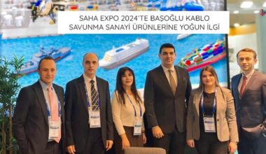 SAHA EXPO 2024’te Başoğlu Kablo A.Ş.’nin  Savunma Sanayi Ürünleri Yoğun İlgi