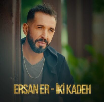 Ersan ER: ‘Tanrım’ ile Başlayan, ‘İki Kadeh’ ile Devam Eden Müzikal Serüven