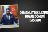 Osmanlı Teşkilatında Doyan dönemi başladı