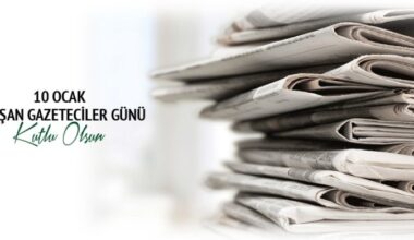 ARSLAN’DAN 10 OCAK ÇALIŞAN GAZETECİLER GÜNÜ MESAJI