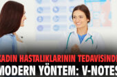 KADIN HASTALIKLARININ TEDAVİSİNDE V-NOTES YÖNTEMİ