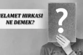 Bahri Palas yazdı; MELAMET NEDİR? NE DEĞİLDİR ? -3-