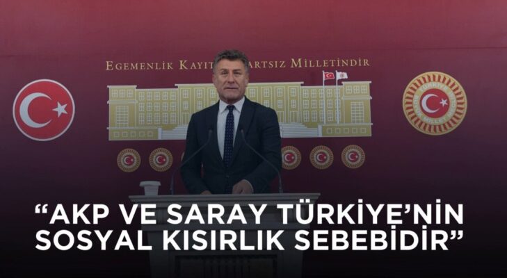 SARIBAL; “AKP VE SARAY TÜRKİYE’NİN SOSYAL KISIRLIK SEBEBİDİR”