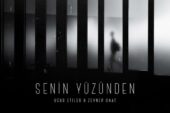 Uğur Etiler & Zeynep Onat  “Senin Yüzünden”