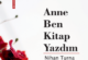 Nihan Turna’dan İlk Deneme Kitabı: “Anne Ben Kitap Yazdım”